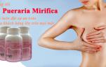 ly-do-khien-thuoc-no-nguc-pueraria-mirifica-an-toan-va-hieu-qua-1